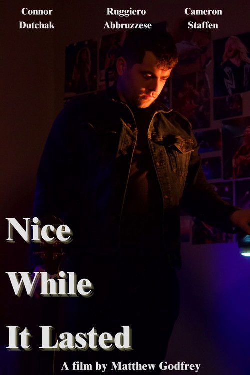 Nice While it Lasted (2024) poster
