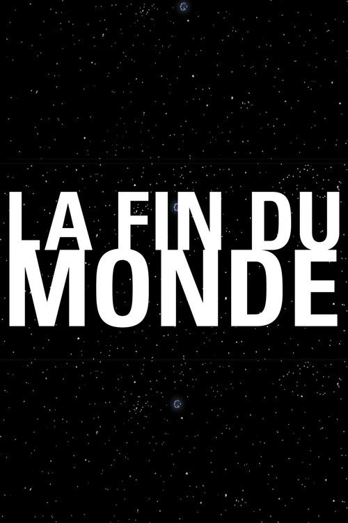 La fin du monde (2012) poster