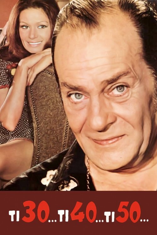 Ti 30... ti 40... ti 50... (1972) poster