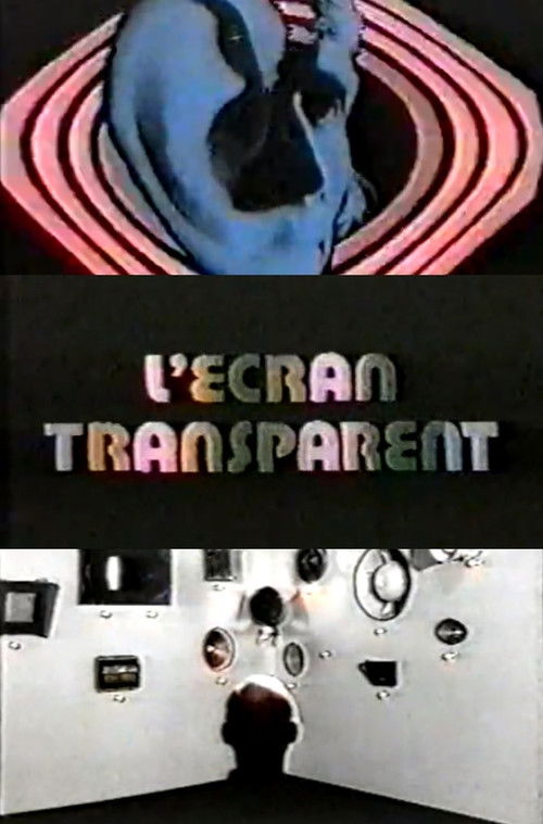 L'écran﻿ transparent (1973) poster