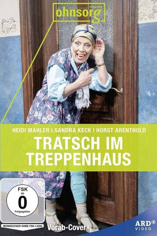 Ohnsorg Theater - Tratsch im Treppenhaus (2016) poster
