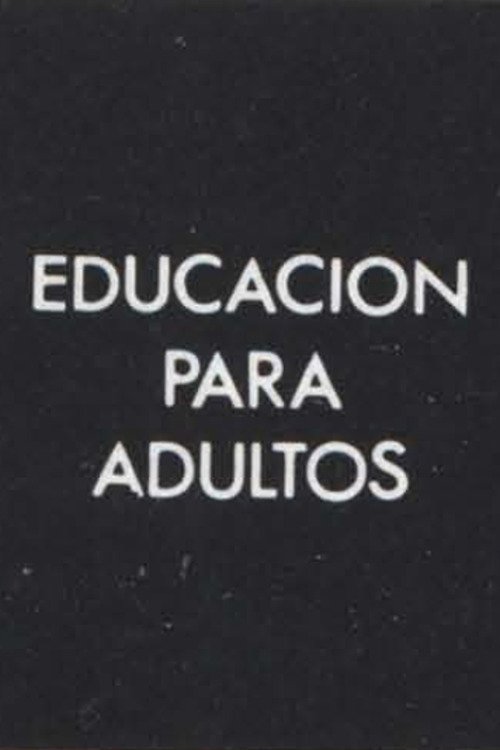 Educación para Adultos (1972) poster