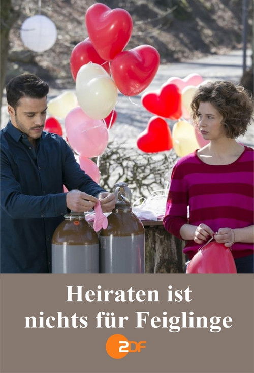 Heiraten ist nichts für Feiglinge (2016) poster