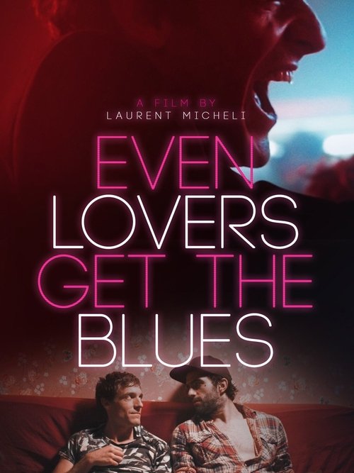 Even Lovers Get the Blues (2016) poster