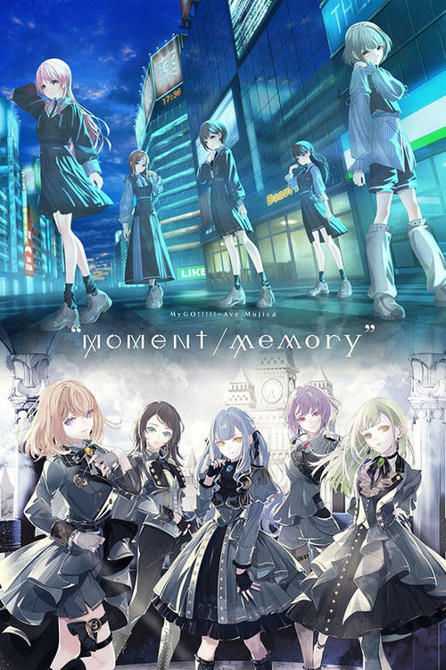 MyGO!!!!!×Ave Mujica ツーマンライブ「“moment / memory”」 (2026) poster
