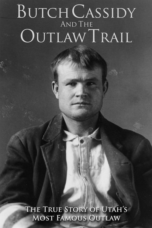 Butch Cassidy and the Outlaw Trail (2003) poster