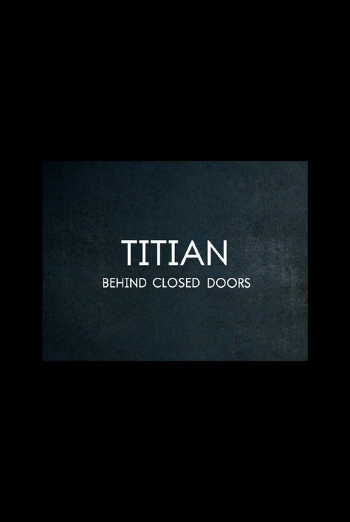 Titian – Behind Closed Doors (2020) poster
