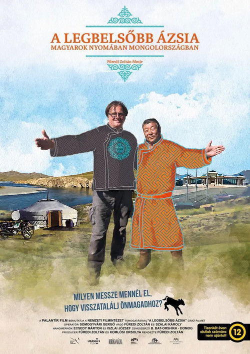 A legbelsőbb Ázsia - Magyarok nyomában Mongolországban (2024) poster