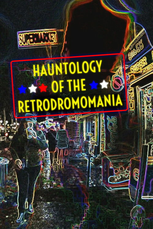 Hauntology of the Retrodromomania (2021) poster
