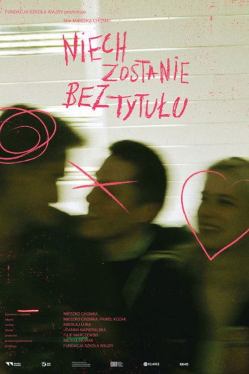 Niech zostanie bez tytułu (2025) poster
