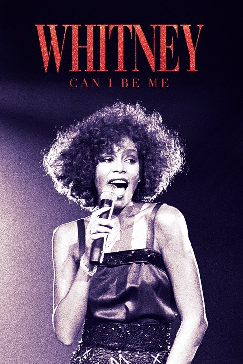Whitney: Ben Olabilir miyim (2017) poster