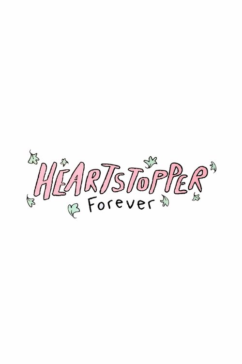 Heartstopper: Forever poster