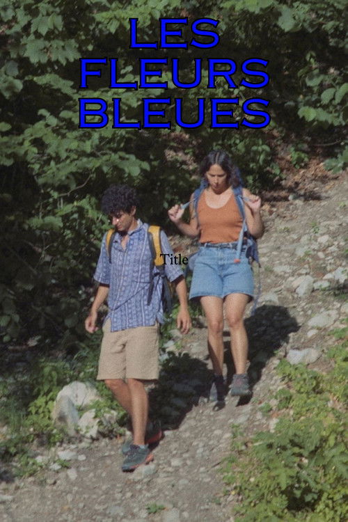 Les fleurs bleues (2024) poster