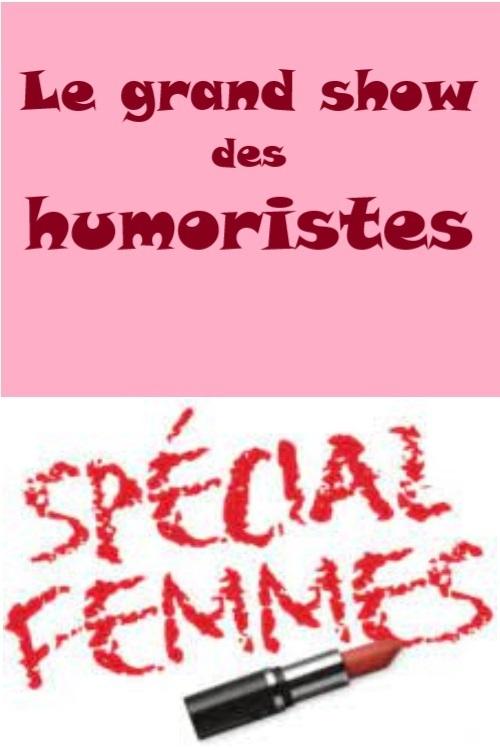 Le grand show des humoristes - Spécial femmes (2021) poster