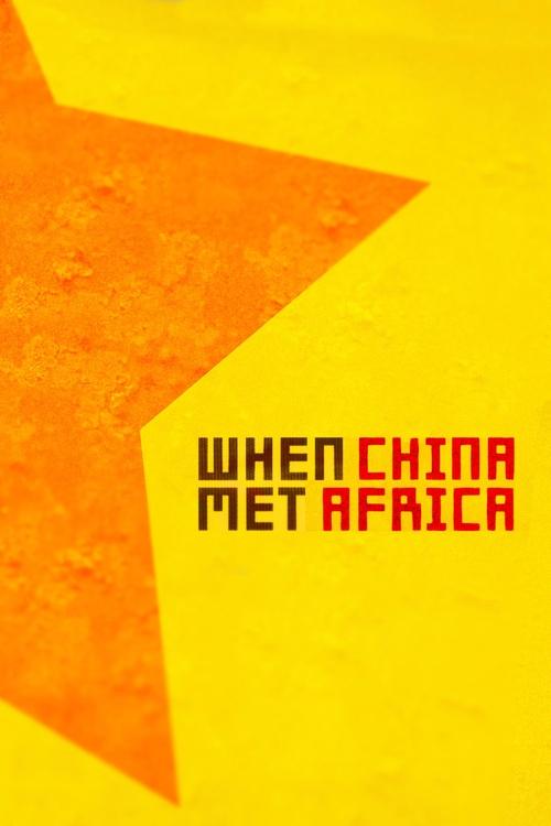 When China Met Africa (2011) poster