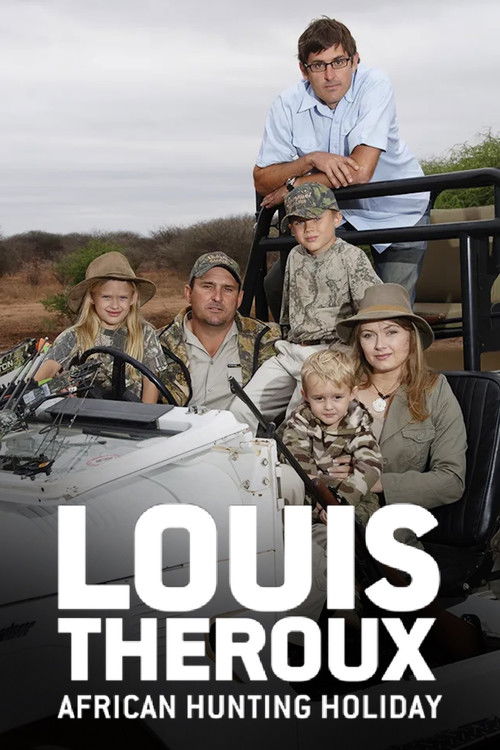 Louis Theroux's African Hunting Holiday (2008) poster