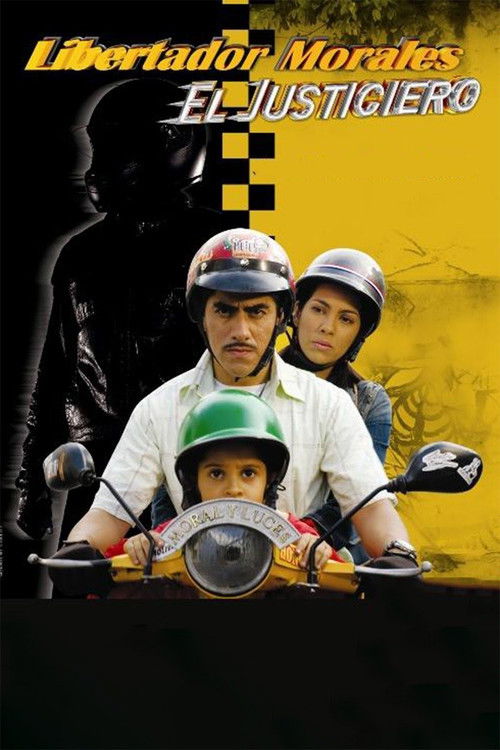Libertador Morales, el justiciero (2009) poster