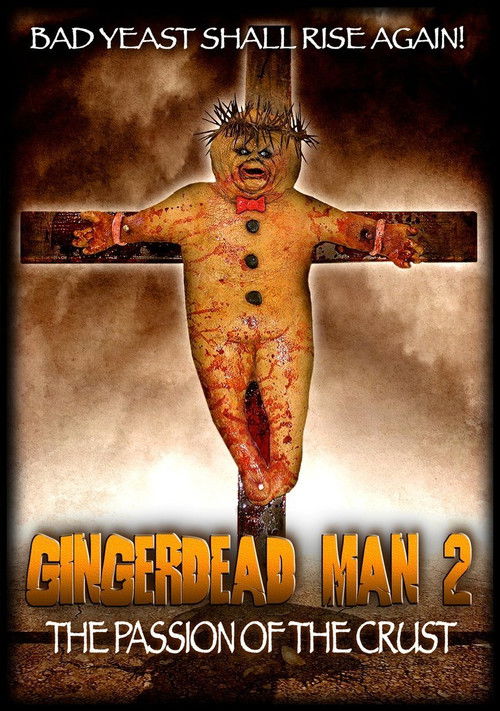 Gingerdead Man 2: The Passion of the Crust (2008) poster