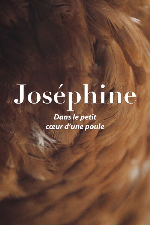 Joséphine, dans le petit cœur d'une poule (2021) poster