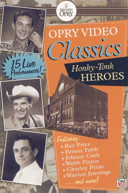Opry Video Classics: Honky-Tonk Heroes (2007) poster
