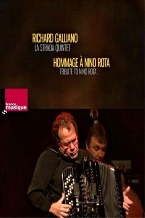 Richard Galliano La Strada Quintet - Tribute To Nino Rota (2011) poster