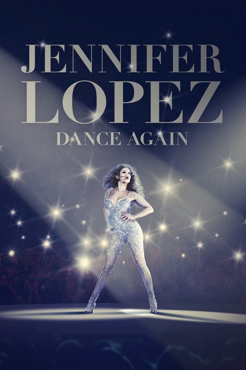 Jennifer Lopez: Dance Again (2014) poster
