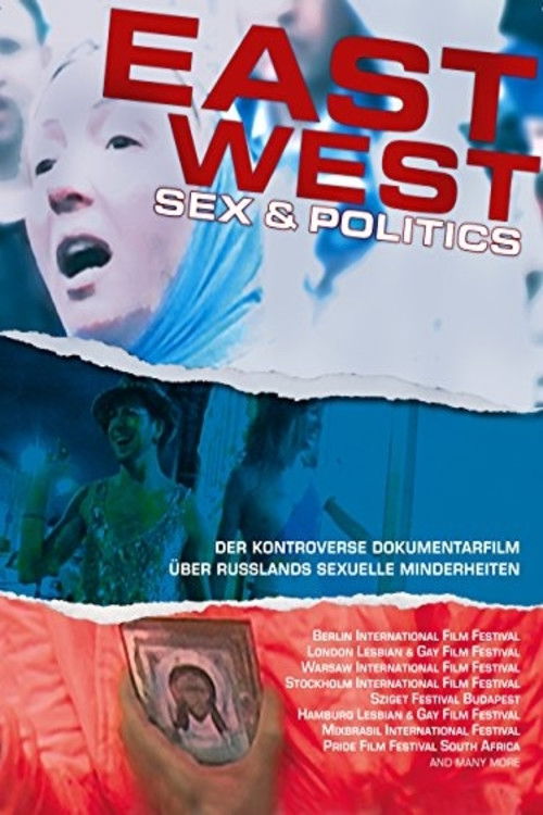 East/West: Sex & Politics (2008) poster