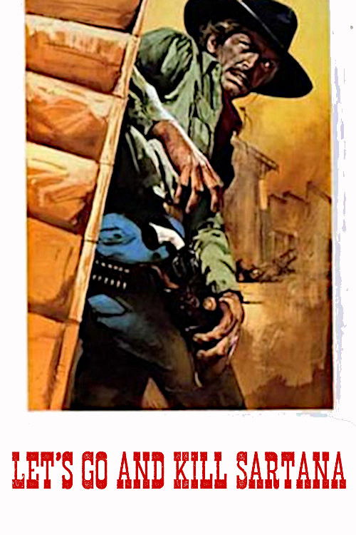 Let's Go And Kill Sartana (1971) poster