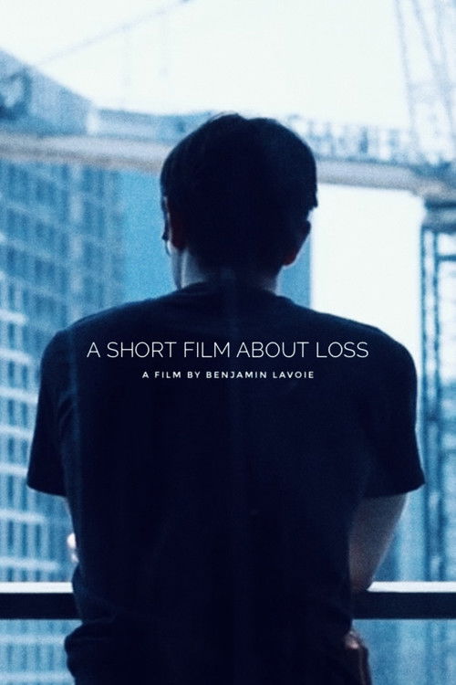 a short film about loss (2025) poster