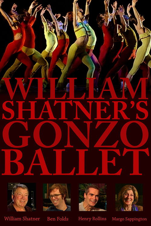 William Shatner's Gonzo Ballet (2009) poster