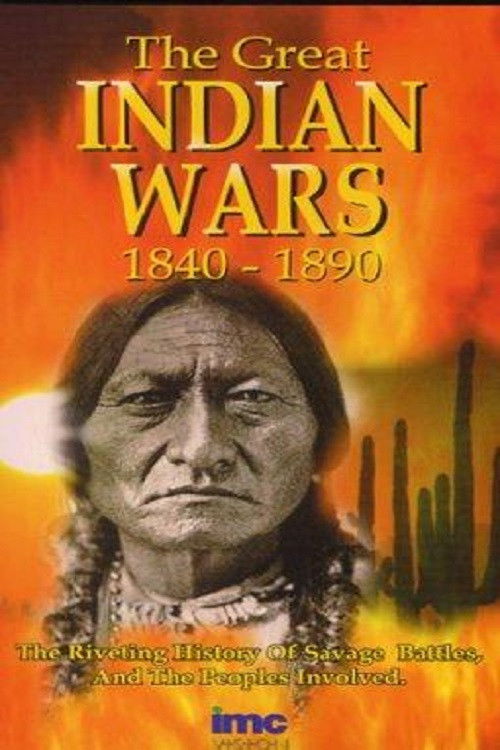 The Great Indian Wars 1840-1890 (1991) poster