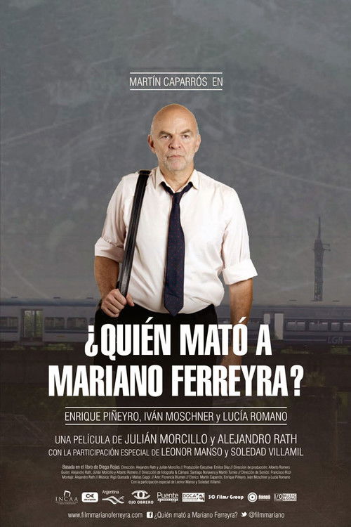 ¿Quién mató a Mariano Ferreyra? (2013) poster
