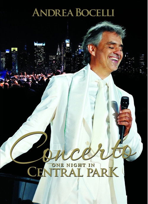 Andrea Bocelli: Concerto - One Night In Central Park (2011) poster