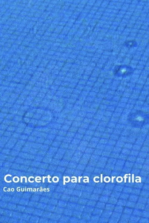 Concert For Clorophyll (2001) poster