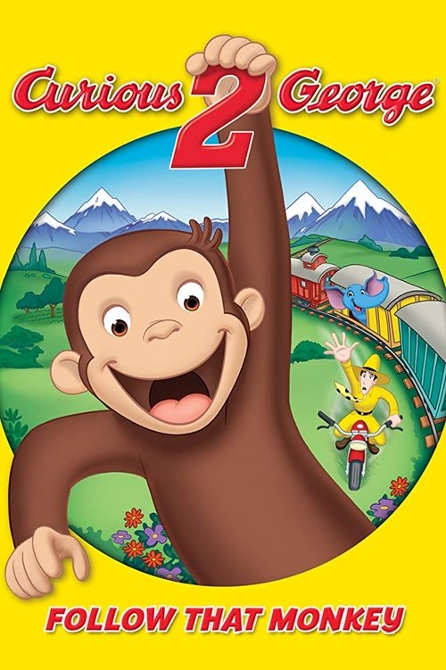 Curious George 2: Follow That Monkey! (2009) poster