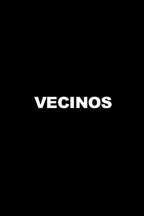 Vecinos (2006) poster