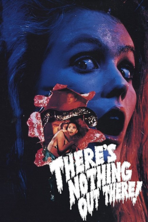 There's Nothing Out There (1991) poster