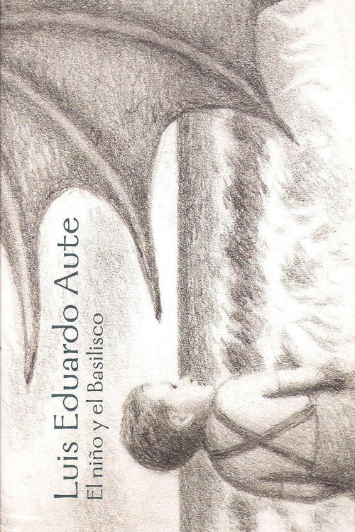 El niño y el Basilisco (2012) poster