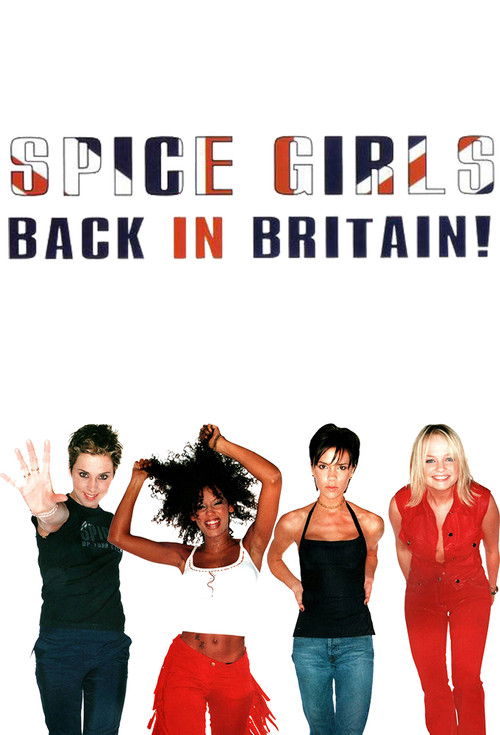 Spice Girls: Back In Britain! (1998) poster
