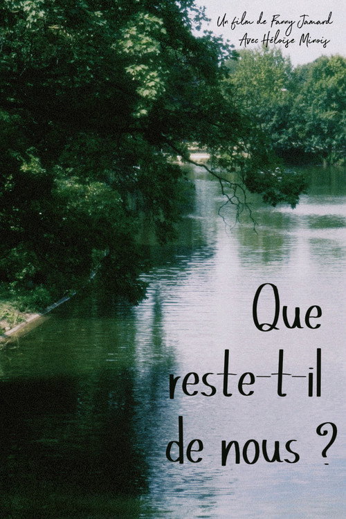 Que reste-t-il de nous ? (2025) poster