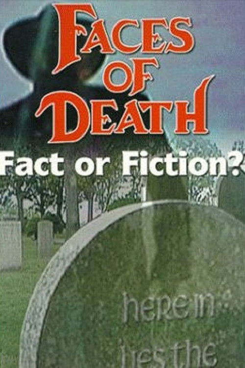 Faces of Death: Fact or Fiction? (1999) poster