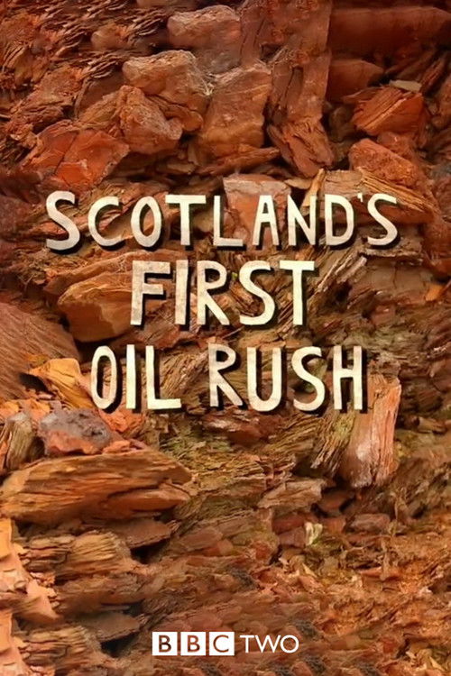 Scotland's First Oil Rush (2016) poster