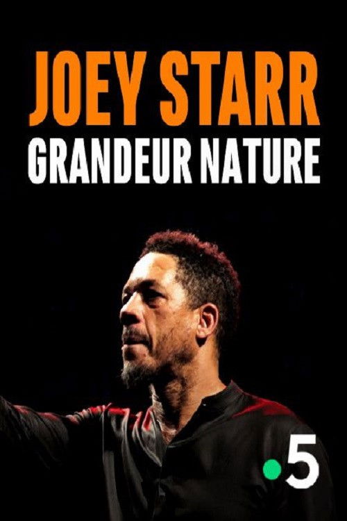 Joey Starr, Grandeur Nature (2019) poster