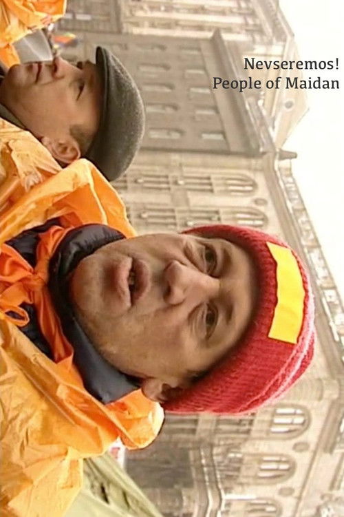 Nevseremos! People of Maidan (2005) poster