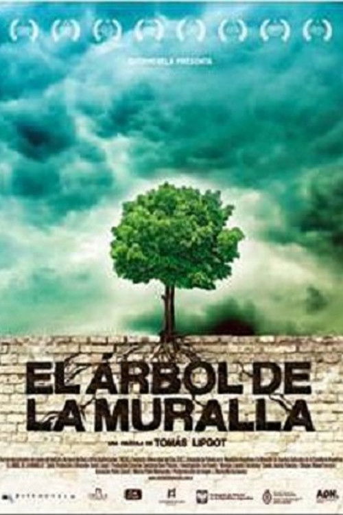 El árbol de la muralla (2012) poster