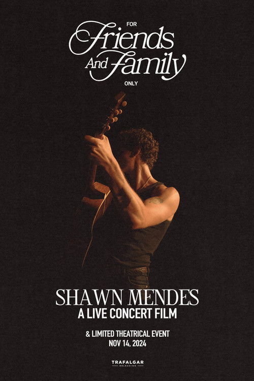 Shawn Mendes: For Friends and Family Only – A Live Concert Film (2024) poster