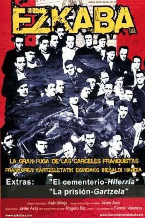 Ezkaba. La gran fuga de las cárceles franquistas (2006) poster