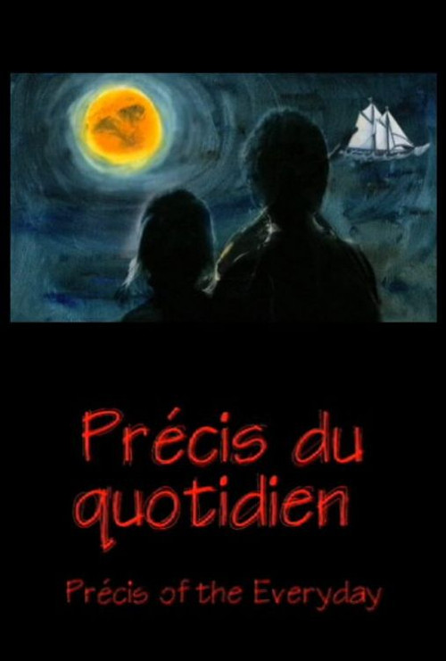 Précis du quotidien (2008) poster