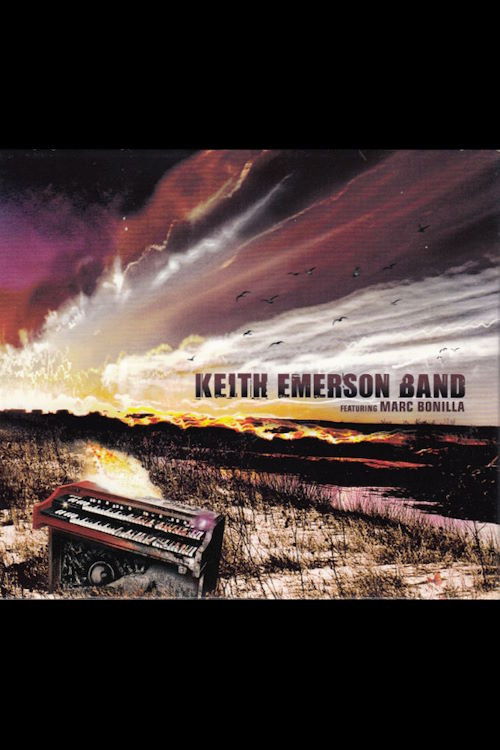 Keith Emerson Band Featuring Marc Bonilla (2008) poster