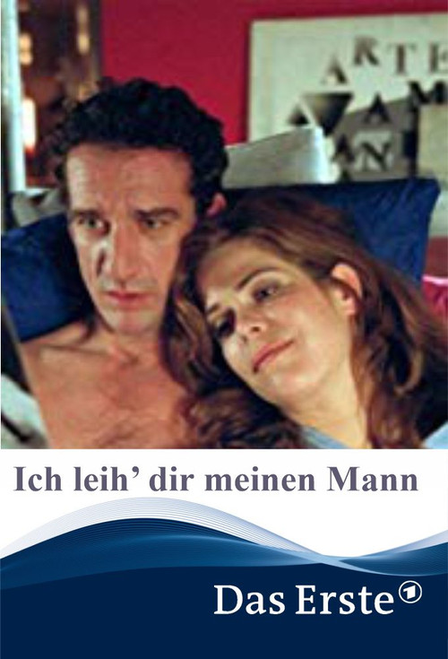 Ich leih’ dir meinen Mann (2003) poster